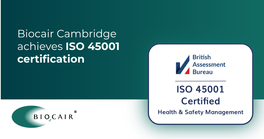 Biocair Cambridge achieves ISO 45001 certification